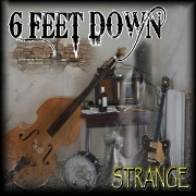 6 Feet Down - Strange