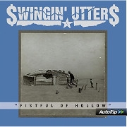 Swingin' Utters - Fistful of Hollow Cover