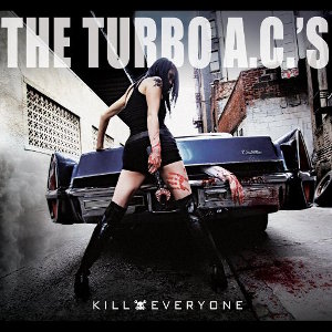 Turbo A.C.'s Kill everyone Cover